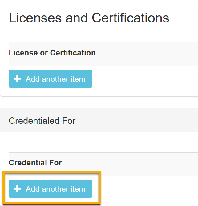 Licenses and Credentials. Red box drawn around Add Another Item under Credentialed For