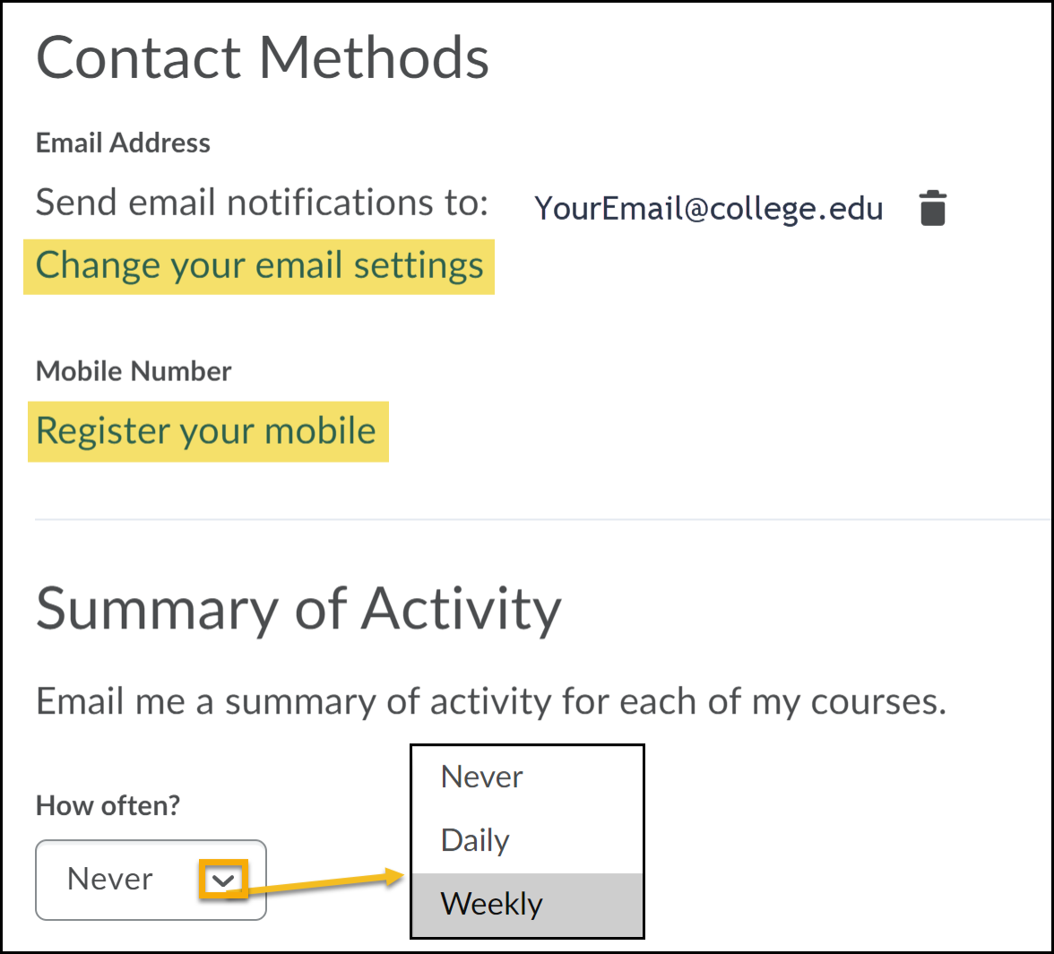 Change your email settings and Register your mobile. Email summary menu expanded to Never, Daily and Weekly.