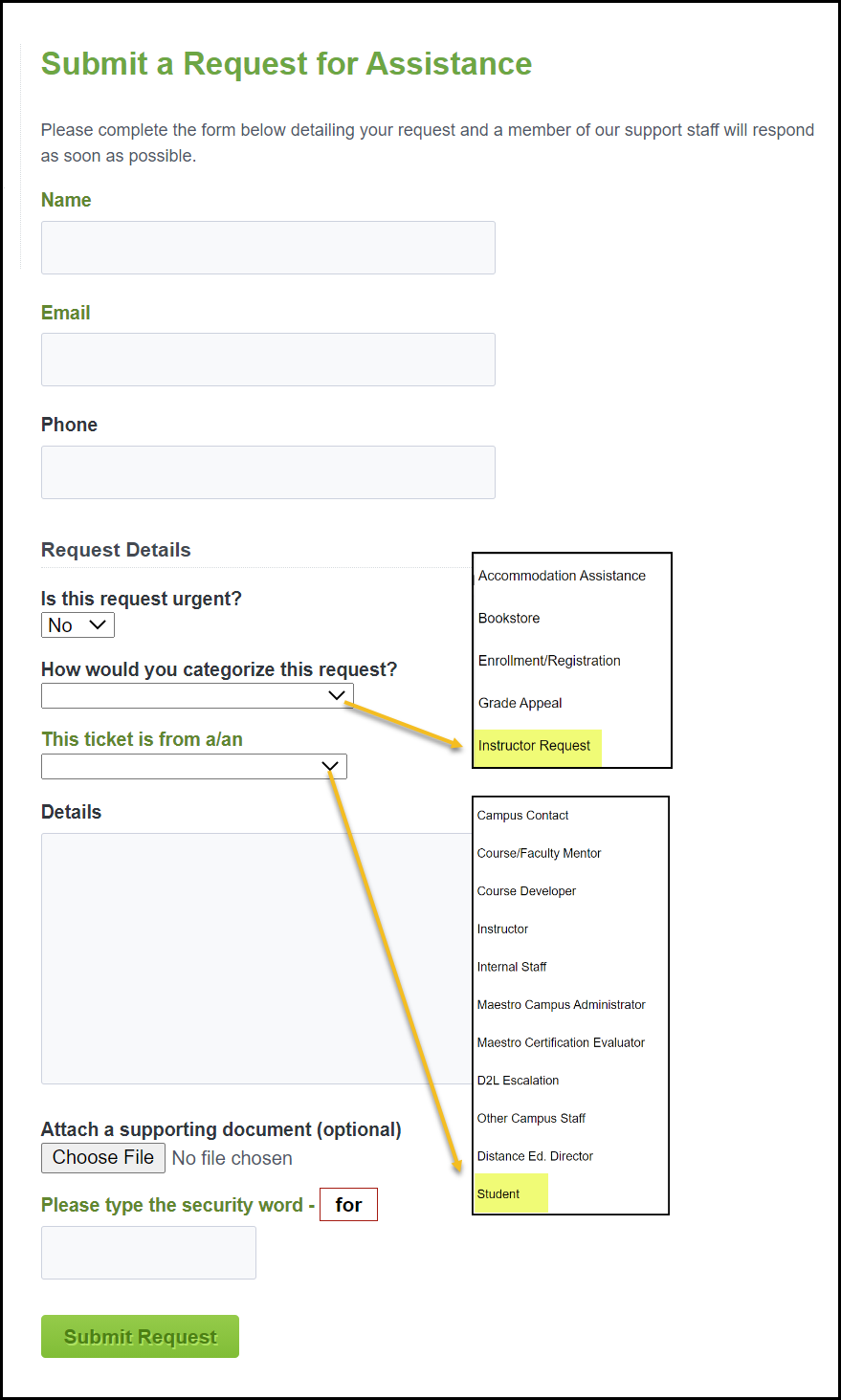 Sample help request form with text fields and dropdown menus exposed. Instructor Request and Student highlighted