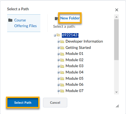 Select a Path dialog box displaying all folders within the course. New Folder and Select Path buttons highlighted.