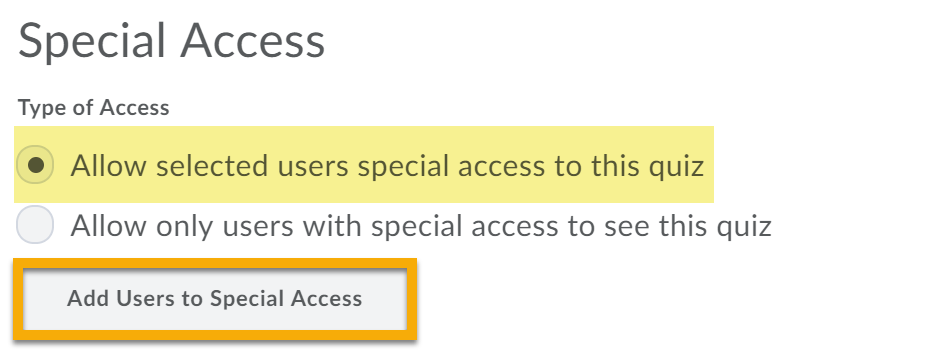 Allow only users with special access to see this quiz and Add Users to Special Access highlighted.
